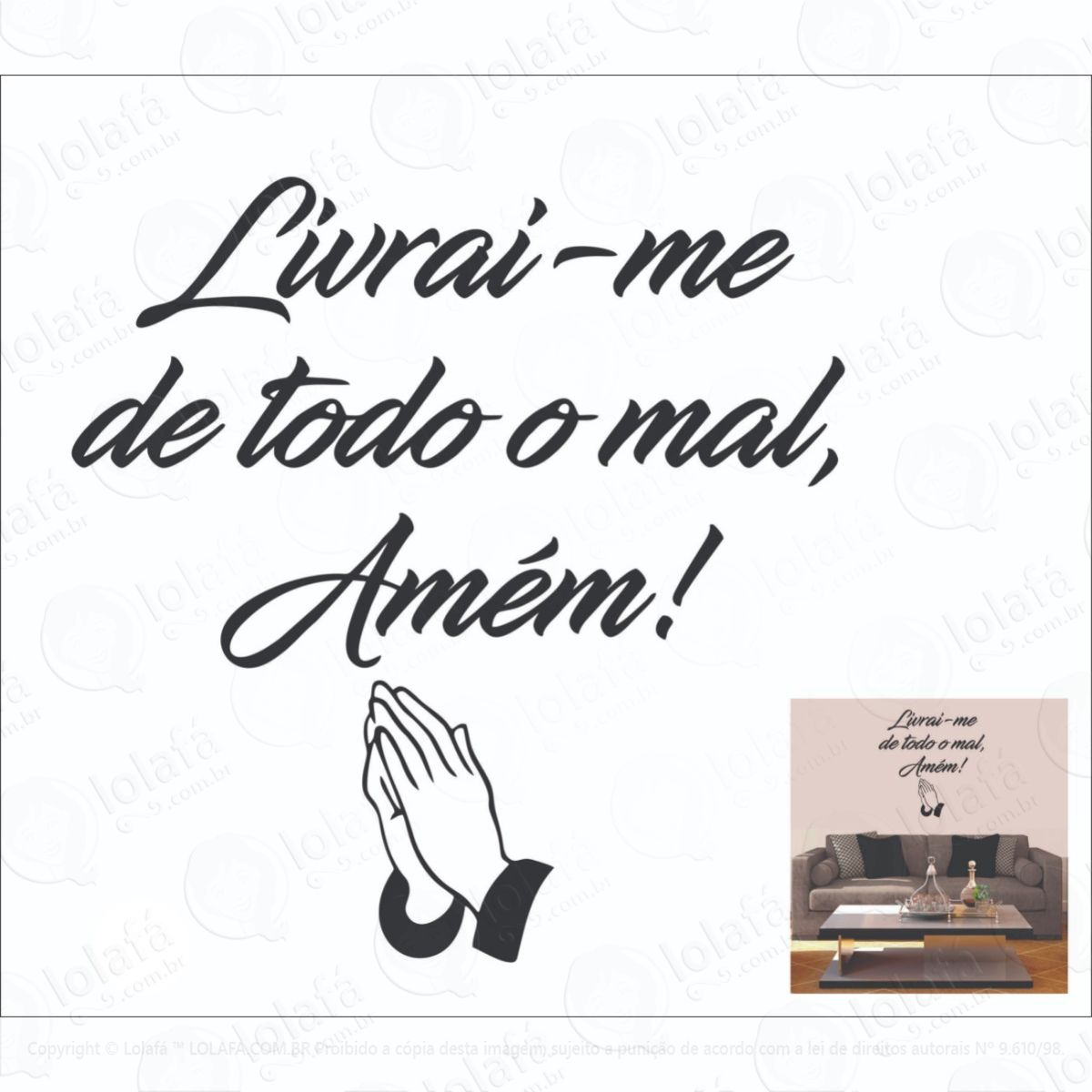 adesivo de parede sala - livrai-me de todo o mal amém mod:6098
