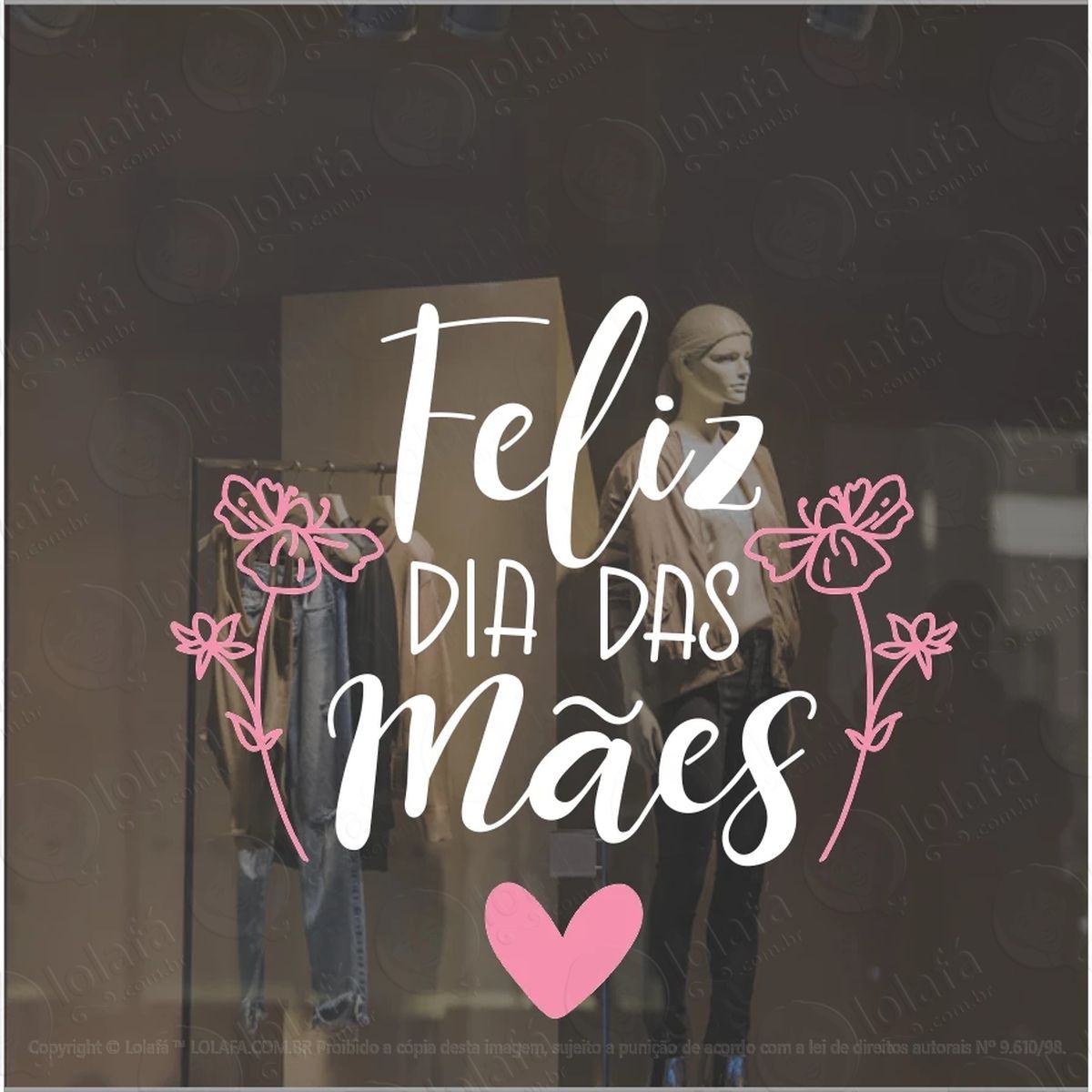 adesivo vitrine feliz dia das mães mod:19