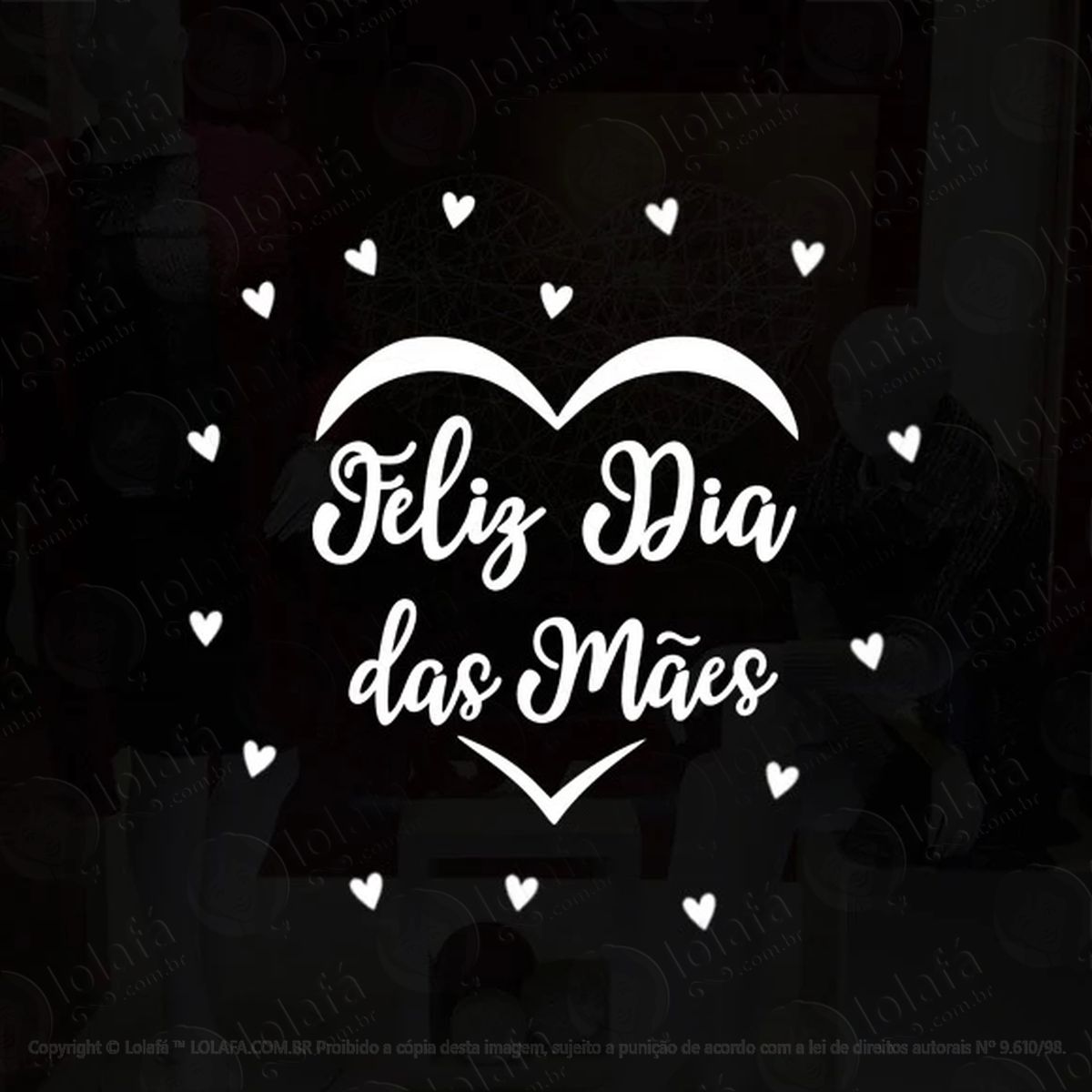 adesivo vitrine feliz dia das mães coração aberto mod:74