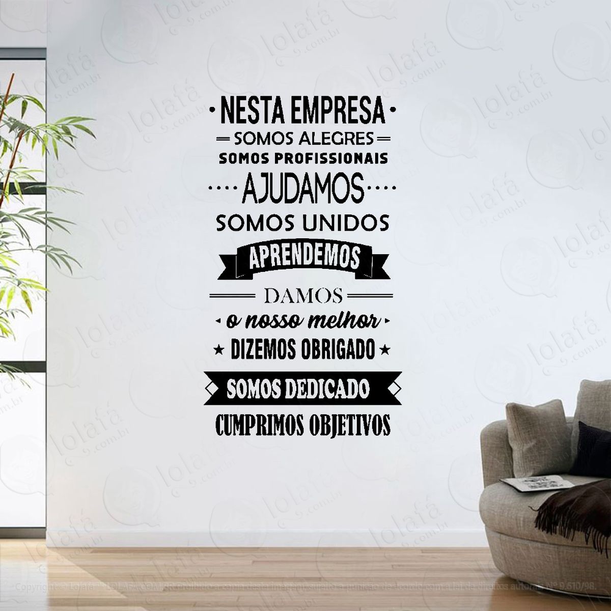 adesivo parede decorativo frase motivacional nesta empresa mod:6150