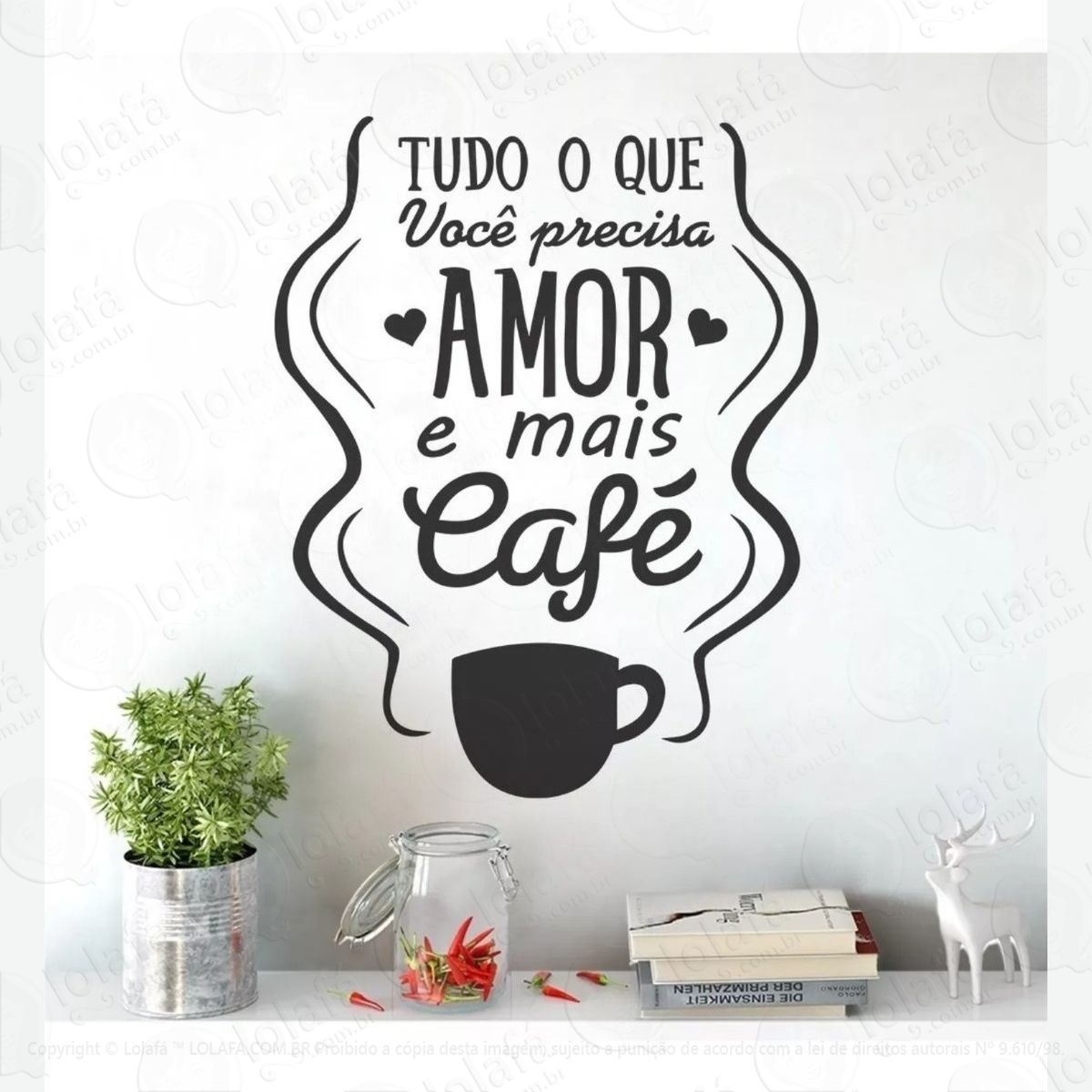 adesivo decorativo de parede você precisa de mais amor café mod:801