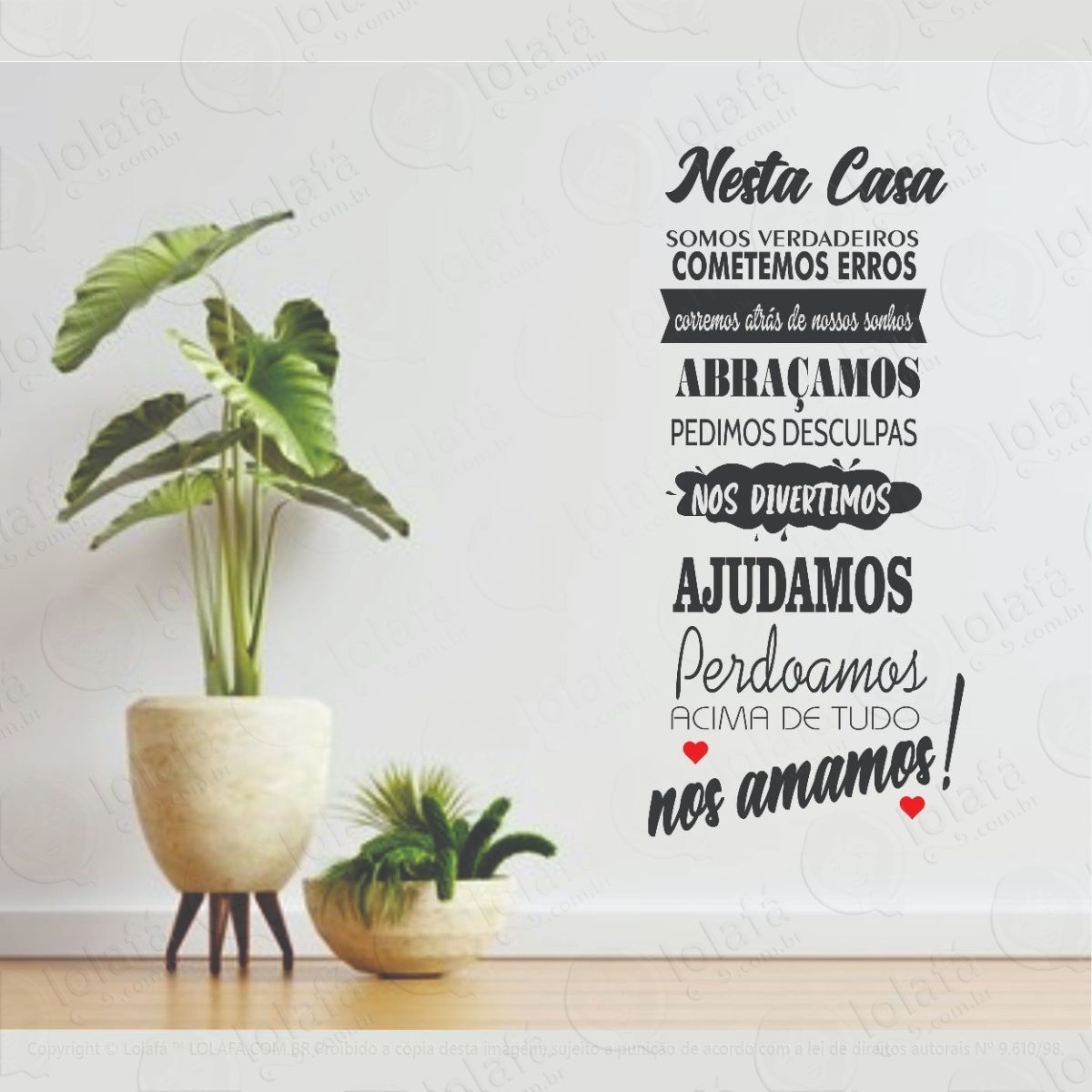 adesivo p/ parede nesta casa somos verdadeiros mod:1255