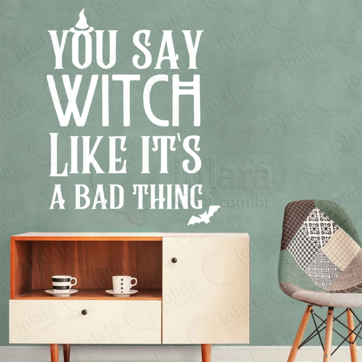 you say witch você diz bruxa adesivo de parede decorativo para casa, sala, quarto, vidro e altar ocultista - mod:277